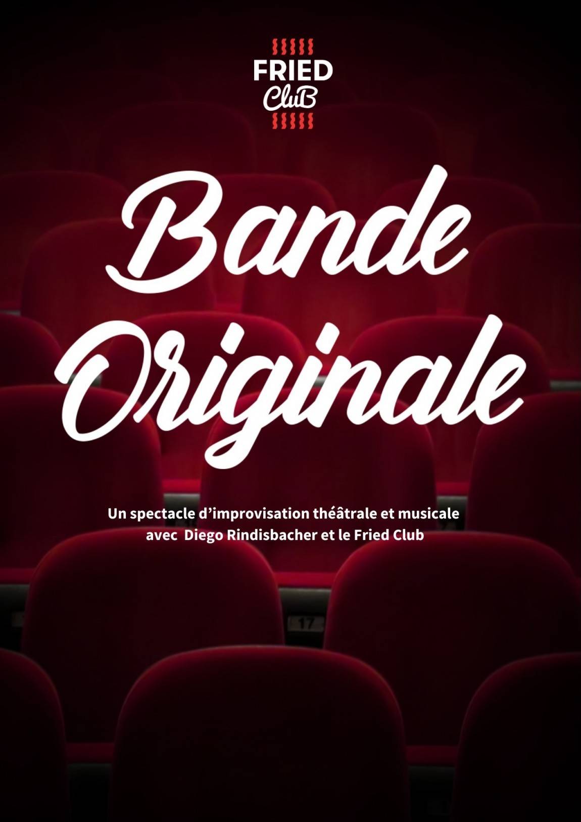 Affiche spectacle Bande Originale Fried Club